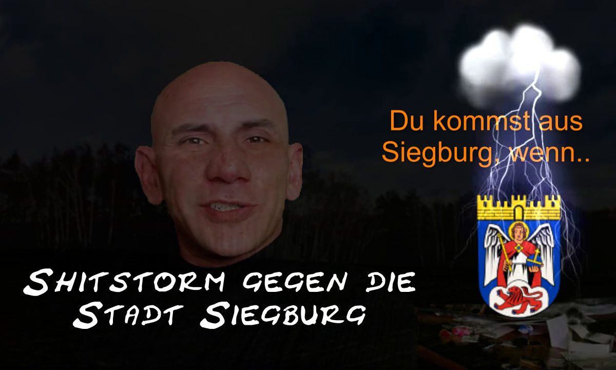Shitstorm gegen die Stadt Siegburg und Franz Huhn