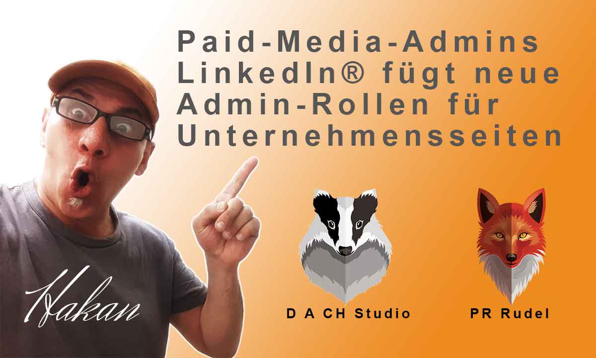 Paid-Media-Admins | LinkedIn® fügt neue Admin-Rollen für Unternehmensseiten